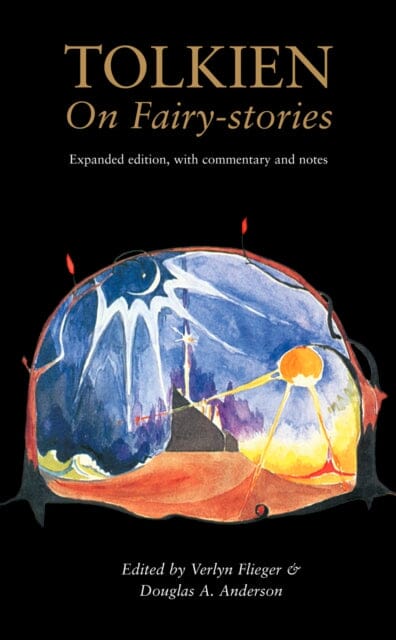 Tolkien On Fairy-Stories by Verlyn Flieger - OilBoyal