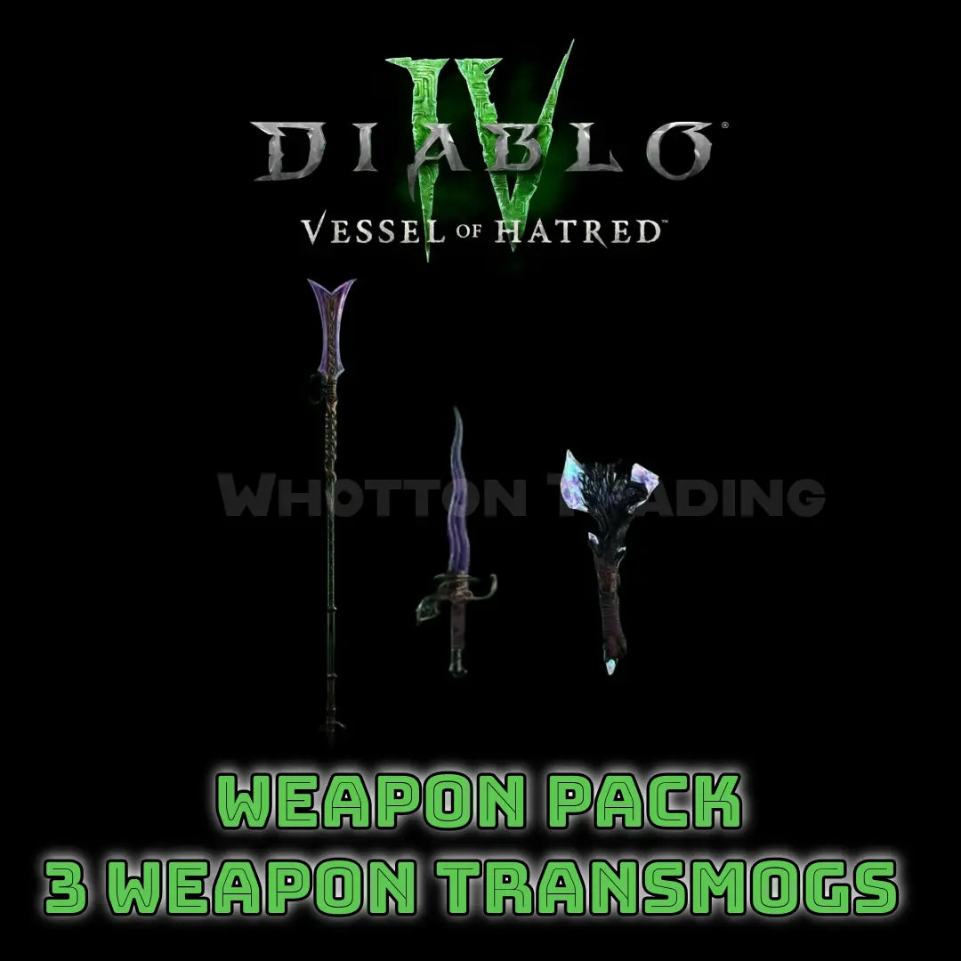 Diablo 4 Vessel of Hatred - Trolli 3 Weapon Pack | 3 Weapon Transmogs