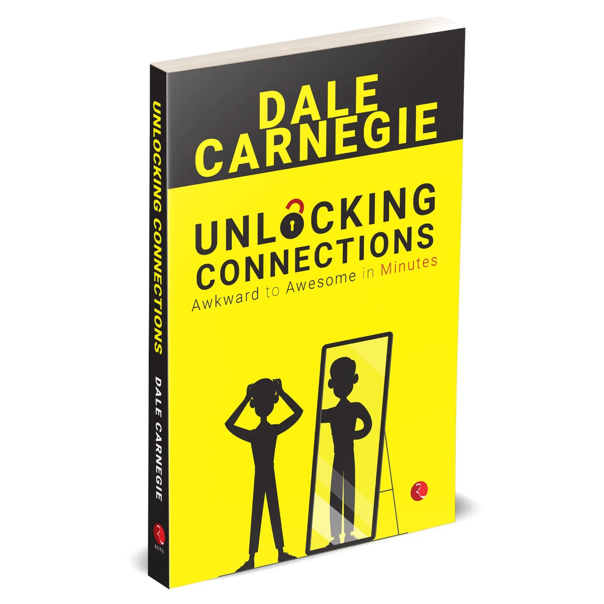 Unlocking Connections Awkward to Awesome in Minutes by Dale Carnegie - OilBoyal