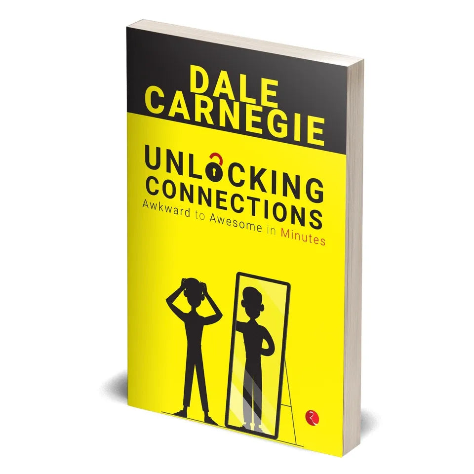 Unlocking Connections Awkward to Awesome in Minutes by Dale Carnegie - OilBoyal